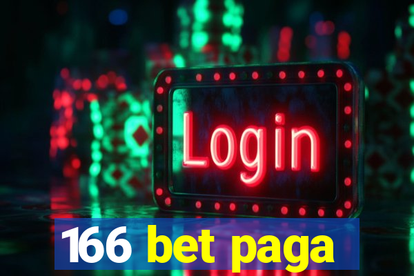 166 bet paga